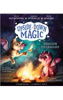 Dragon Overnight (Upside-Down Magic #4)