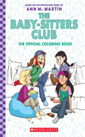 Baby-Sitters Club: The Official Coloring Book