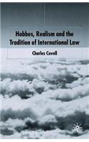 Hobbes, Realism and the Tradition of International Law