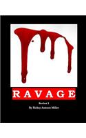Ravage Series I