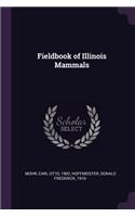 Fieldbook of Illinois Mammals