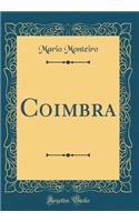 Coimbra (Classic Reprint)