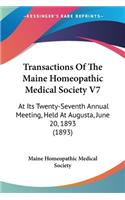 Transactions Of The Maine Homeopathic Medical Society V7