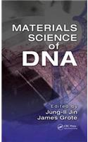 Materials Science of DNA