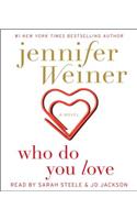 Who Do You Love