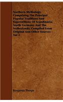 Northern Mythology, Comprising the Principal Popular Traditions and Superstitions of Scandinavia, North Germany, and the Netherlands. Compiled from Original and Other Sources - Vol 3