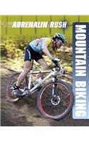 Adrenalin Rush: Mountain Biking