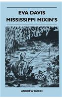 Eva Davis Mississippi Mixin's