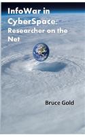 Infowar in Cyberspace: Researcher on the Net(English)
