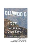 Lost, But Making Good Time