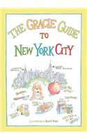 The Gracie Guide to New York City