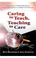Caring to Teach, Teaching to Care
