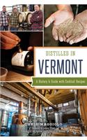 Distilled in Vermont