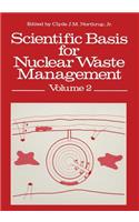 Scientific Basis for Nuclear Waste Management