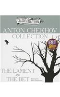 Anton Chekhov Collection: The Lament/The Bet