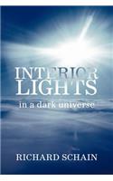 INTERIOR LIGHTS In A Dark Universe