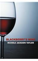 Blackberry's Wine