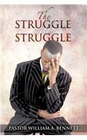 Struggle with Struggle