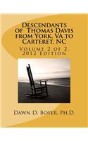 Descendants of Thomas Davis from York, Va to Carteret, NC (Vol. 2)