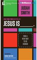 Jesus Is