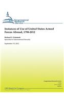Instances of Use of United States Armed Forces Abroad, 1798-2012