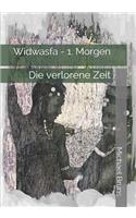 Widwasfa - 1. Morgen