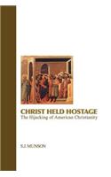 Christ Held Hostage