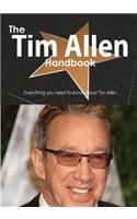 The Tim Allen Handbook - Everything You Need to Know about Tim Allen