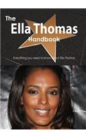 The Ella Thomas Handbook - Everything You Need to Know about Ella Thomas
