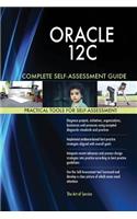 ORACLE 12C Complete Self-Assessment Guide