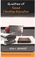 Qualities of Sound Christian Education