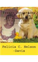 Freaky Sensationz vol#5 *** Mz lifelessonzinc: { metamorphasis of an ebony queen }