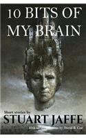 10 Bits of My Brain