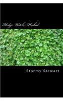 Hedge Witch Herbal: A how to book to better health(English)