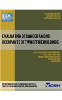 Evaluation of Cancer Among Occupants of Two Office Buildings