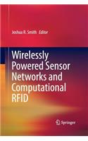 Wirelessly Powered Sensor Networks and Computational RFID
