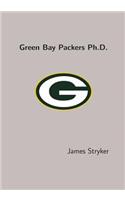 Green Bay Packers PH.D.