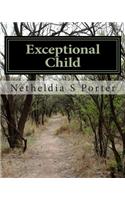 Exceptional Child: Winning Life's Journey