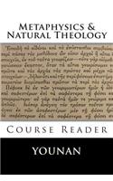 METAPHYSICS & NATURAL THEOLOGY Course Reader