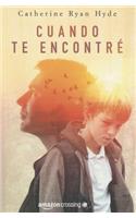 Cuando te encontré