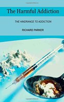 The Harmful Addiction