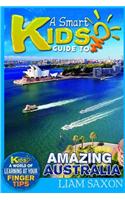 A Smart Kids Guide to Amazing Australia