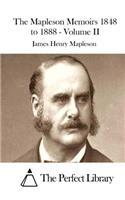 The Mapleson Memoirs 1848 to 1888 - Volume II