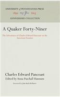 Quaker Forty-Niner