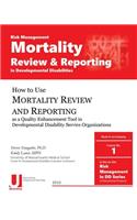 Mortality Review and Reporting in Developmental Disabilities