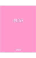 Notebook for Cornell Notes, 120 Numbered Pages, #LOVE, Pink Cover: For Taking Cornell Notes, Personal Index, 8.5"x11", Hashtag Series, Genius Edition