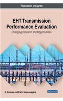 EHT Transmission Performance Evaluation: Emerging Research and Opportunities