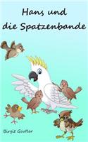 Hans und die Spatzenbande