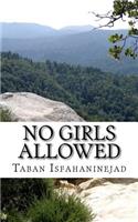 No Girls Allowed