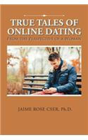 True Tales of Online Dating